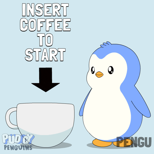 Download this penguin coffee start GIF. Ideal for expressing the need to power up for the workday.